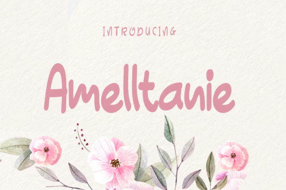 Amelltanie: A Playful Display Font for Creative Projects
