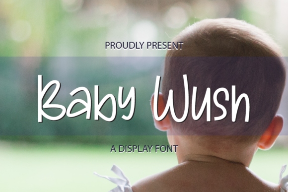 Baby Wush Font Overview