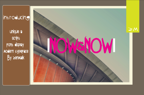 Now Now: A Unique Display Font for Creative Projects and More