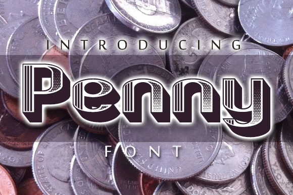 Penny Font: A Retro-Inspired Display Choice for Bold Designs